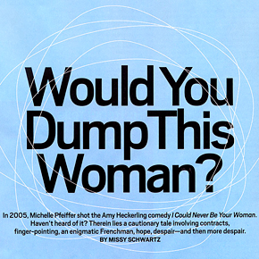 Would You Dump This Woman? | February 8, 2008