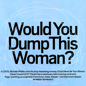 Would You Dump This Woman? | February 8, 2008 Would You Dump This Woman? | February 8, 2008
